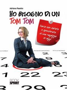 Recensione: Ho bisogno di un tom tom