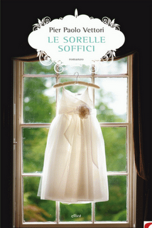 avvistamenti in libreria: LE SORELLE SOFFICI