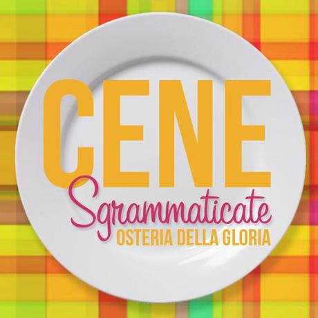 Cene Sgrammaticate: Tradizioni “gloriose”