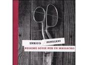Recensione PESSIME SCUSE MASSACRO Enrico Pandiani