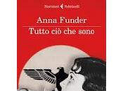 Recensione TUTTO CIO' SONO Anna Funder