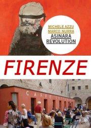 #AsinaraRevolution vola a Firenze