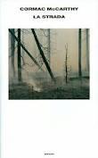 LA STRADA di C. McCarthy