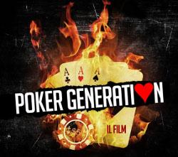 “Poker Generation”: il Texas Hold’Em sbarca nel cinema made in Italy