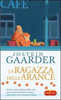 La ragazza delle arance - Jostein Gaarder