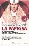 Utenti Recensori: La Papessa di Donna Woolfolk Cross