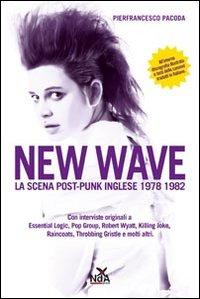 Bologna, 8 settembre: New Wave, la scena post-punk inglese 1978-1982