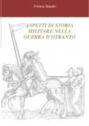 Saggio: Aspetti di storia militare nella guerra d’Otranto.