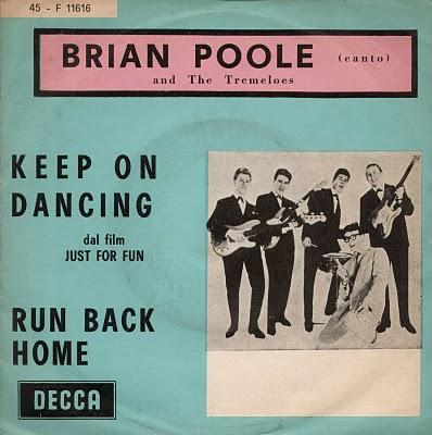 BRIAN POOLE & THE TREMELOES - KEEP ON DANCING/RUN BACK HOME (1963)