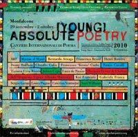 EVENTI: Absolute [YOUNG] Poetry 2010- Monfalcone 29 settembre - 2 ottobre