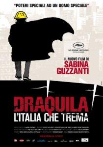IL TERZO SGUARDO n.11: “Draquila – L’ Italia che trema” di Sabina Guzzanti  ovvero il “bon sens” per immagini