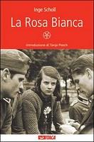 La Rosa Bianca di Scholl Inge