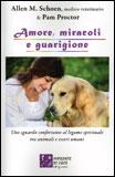 Amore, Miracoli e Guarigione