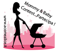 1° Mommy & Baby Contest by A come Alice