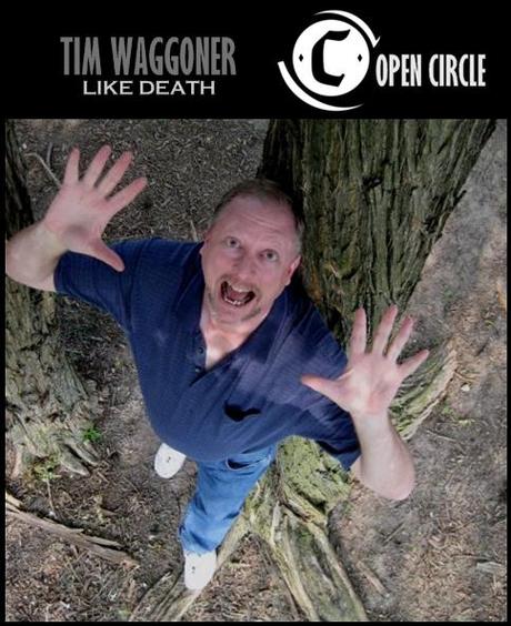 Open Circle: Like Death di Tim Waggoner