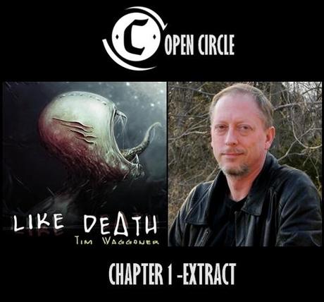 Open Circle: Like Death di Tim Waggoner