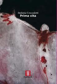 Libri di poesia: Prima vita. Stefania Crozzoletti