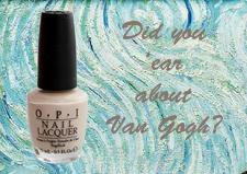 Opi Did You 'ear about Van Gogh?