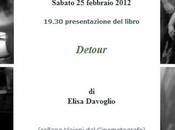 Roma, Sabato febbraio, Camera verde: “Detour”, Elisa Davoglio