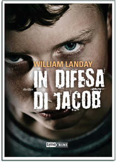 Recensione “In difesa di Jacob” di William Landay