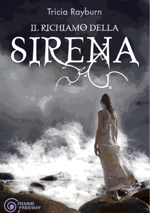 Giveaways #39 – Il richiamo della sirena di Tricia Rayburn! [12/03]