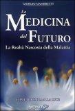 LIBRI. Recensione: “La Medicina del Futuro” di Giorgio Mambretti