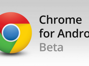 Google Chrome Beta Android arriva Market anche Italia