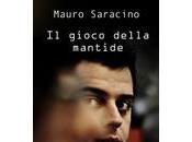 gioco della mantide Mauro Saracino