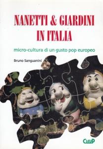 Dal professor Bruno Sanguanini, autore di “Nanetti & Giardini in Italia. Micro-cultura di un gusto pop europeo”