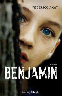Benjamin, un thriller di Federico Axat. Quattro chiacchiere con l'autore !