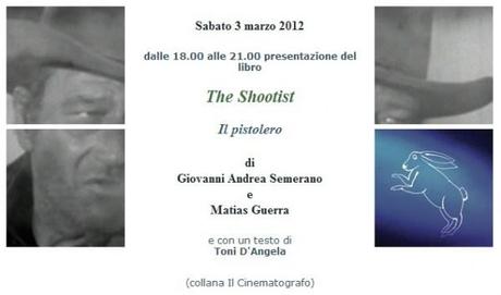 Roma, 3 marzo: THE SHOOTIST. In Camera verde