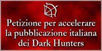 Petizione on line per avere le pubblicazioni  quadrimestrali dei Dark Hunters  in Italiano