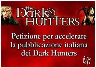 Petizione on line per avere le pubblicazioni  quadrimestrali dei Dark Hunters  in Italiano