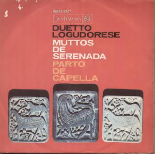 DUETTO LOGUDORESE - MUTTOS DE SERENADA/PARTO DE CAPELLA (1964)