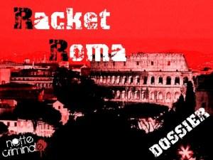 Racket Roma: un dossier approfondito sulla faccia sporca della Capitale