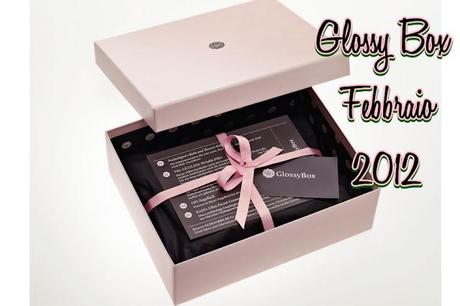 Anche la mia Glossy Box di Febbraio è qui!