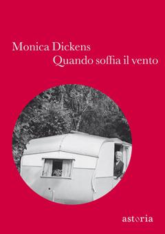 Avvistamento: Quando soffia il vento di Monica Dickens