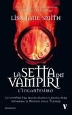 La Setta dei Vampiri di Lisa Jane Smith [dall'1 all'8]