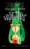 La Setta dei Vampiri di Lisa Jane Smith [dall'1 all'8]