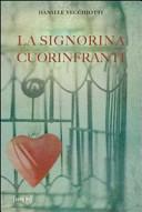 LA SIGNORINA CUORINFRANTI - DANIELE VECCHIOTTI