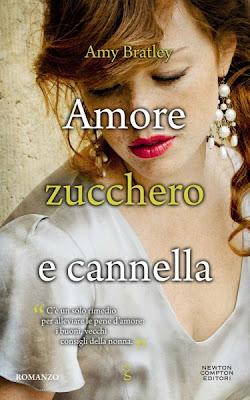 Recensione: AMORE,ZUCCHERO E CANNELLA di Amy Bratley ( Newton Compton)