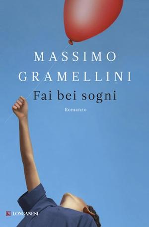 fai bei sogni gramellini Fai bei sogni