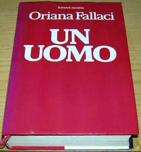 [Recensione] Un uomo di Oriana Fallaci