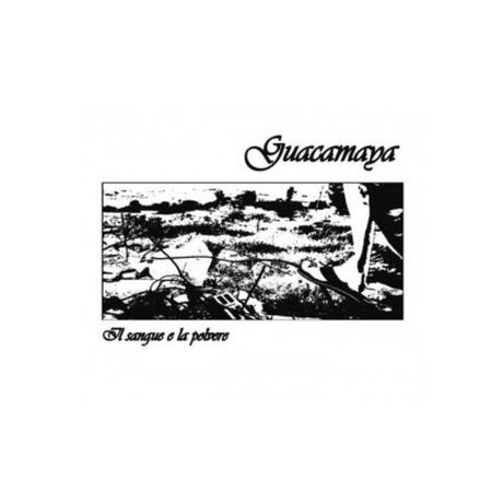 Guacamaya-Il sangue e la polvere