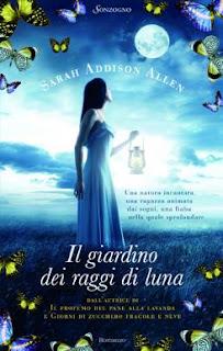 ANTEPRIMA: Il giardino dei raggi di luna di Sarah Addison Allen