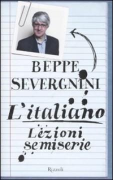 [Recensione] L’italiano, lezioni semiserie di Beppe Severgnini