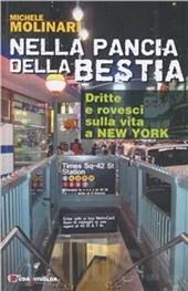 A New York, nella pancia della bestia