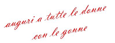 auguri a tutte le donne con le gonne