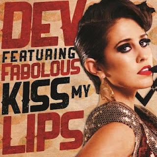 DEV FEAT FABOLOUS - KISS MY LIPS [VIDEO]