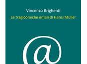 tragicomiche email Hansi Muller